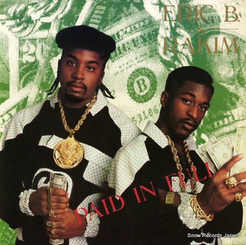 ERIC B. AND RAKIM paid in full 444-005 / B'WAY4005