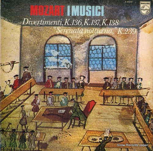 I MUSICI mozart; divertimenti k.136/k.137/k.138/serenata notturna k.239 X-8619