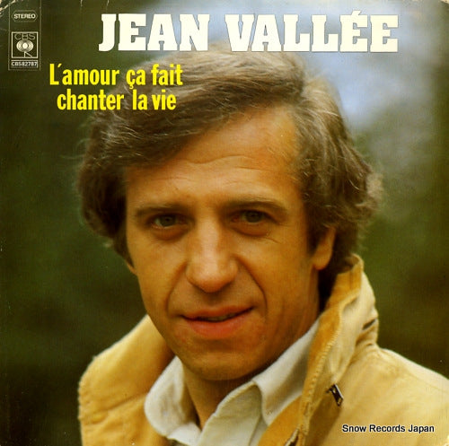 VALLEE, JEAN l'amour ca fait chanter la vie CBS82787