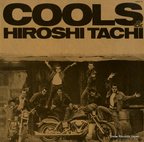 TACHI, HIROSHI / COOLS cools & tachi hiroshi K28A-15