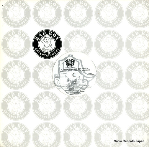 DIDDY, P, AND THE BAD BOY FAMILY if you want this money BBDP-9405