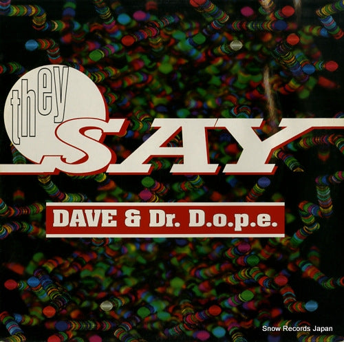 DAVE, AND DR. D.O.P.E they say S&V1506