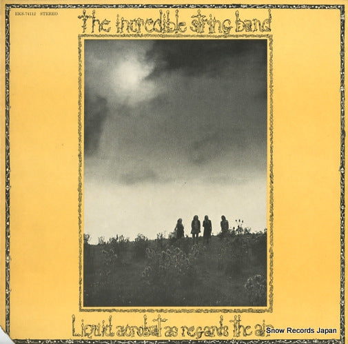INCREDIBLE STRING BAND, THE liquid acrobat as regards the air EKS-74112