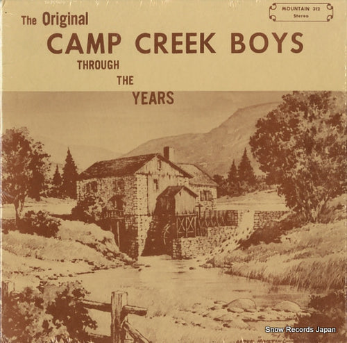 CAMP CREEK BOYS, THE the original camp creek boys through the years MOUNTAIN312