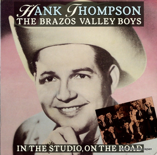 THOMPSON, HANK in the studio, on the road SEE263