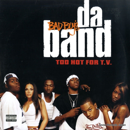 BAD BOY'S DA BAND too hot for t.v. B0001118-01