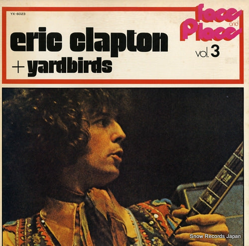 CLAPTON, ERIC, AND THE YARDBIRDS faces and places vol.3 YX-6023