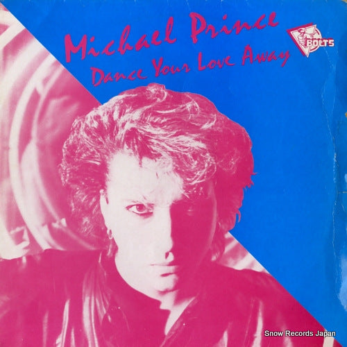 PRINCE, MICHAEL dance your love away BOLTS3