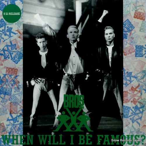 BROS when will i be famous? QY.3P-90106