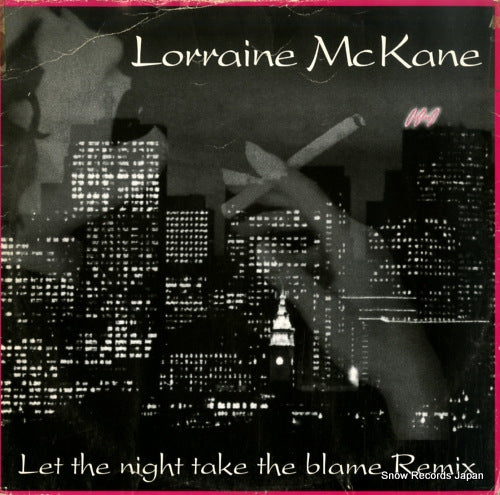 MCKANE, LORRAINE let the night take the blame remix OGG893002