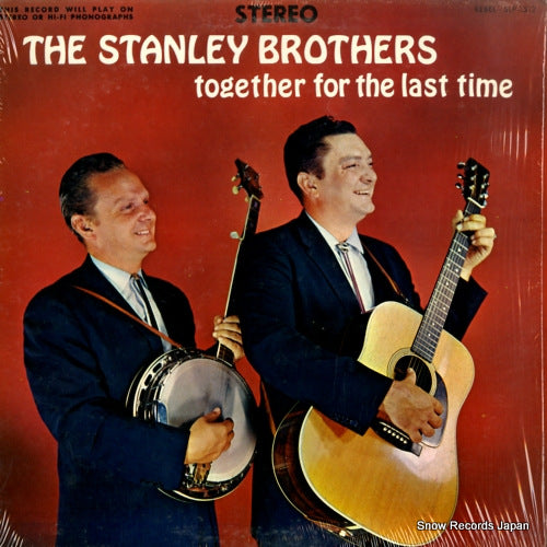 STANLEY BROTHERS, THE together for the last time SLP-1512