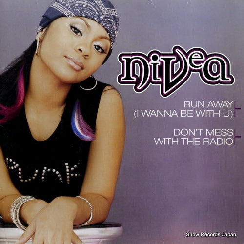 NIVEA run away (i wanna be with u) / don't mess with the radio 9253360