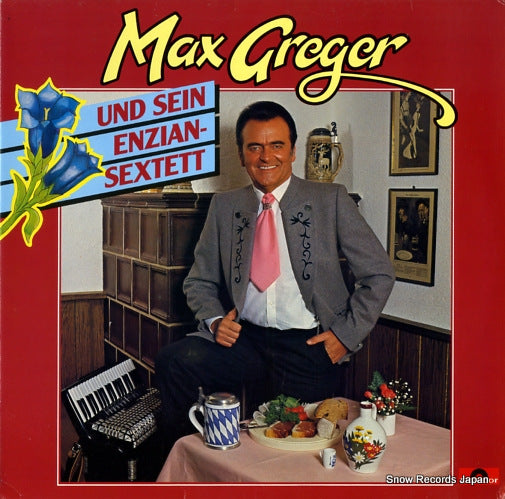 GREGER, MAX und sein enzian-sextett 821650-1