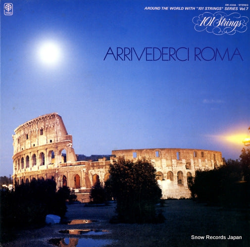 101 STRINGS ORCHESTRA arrivederci roma AW-4008