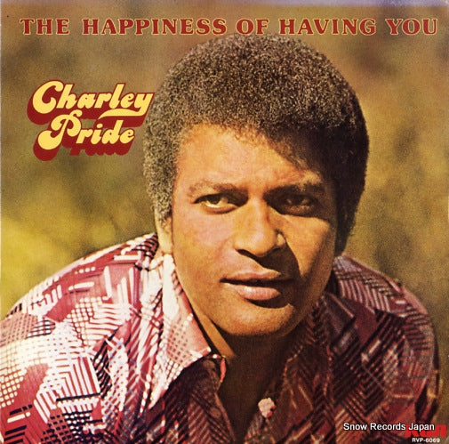 PRIDE, CHARLEY the happiness of having you RVP-6069