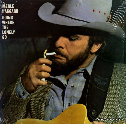 HAGGARD, MERLE going where the lonely go FE38092