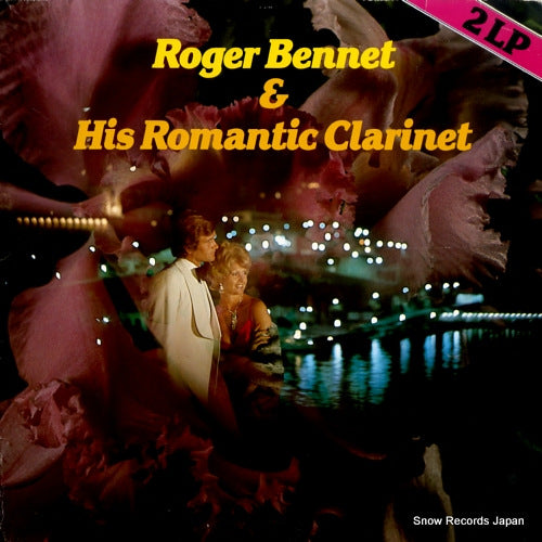 BENNET, ROGER roger bennet & his romantic clarinet 301.732