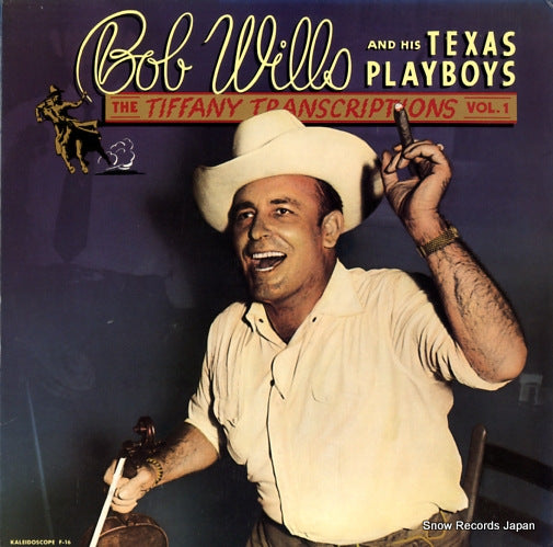 WILLS, BOB, AND HIS TEXAS PLAYBOYS the tiffany transcriptions vol.1 F-16
