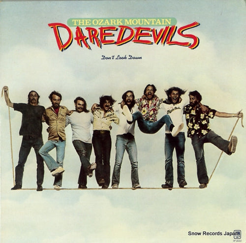 OZARK MOUNTAIN DAREDEVILS, THE don't look down SP-4662