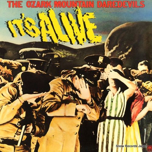 OZARK MOUNTAIN DAREDEVILS, THE it' alive SP-6006