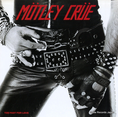 MOTLEY CRUE too fast for love P-11256