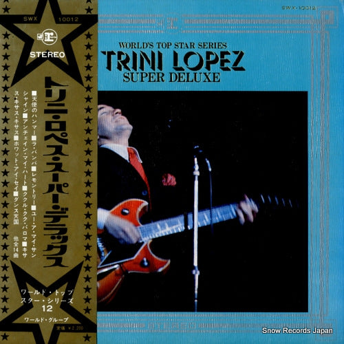 LOPEZ, TRINI trini lopez super deluxe SWX-10012