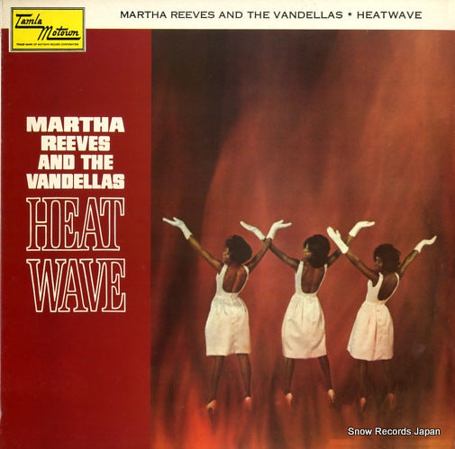 REEVES, MARTHA, AND THE VANDELLAS heat wave STMS5009