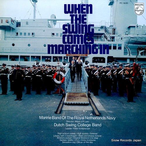 MARINE BAND OF THE ROYAL NETHERLANDS NAVY when the swing comes marching in PC-1630