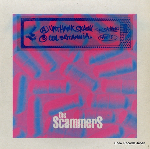 SCAMMERS, THE unthankskank / cool britannia NARC-17