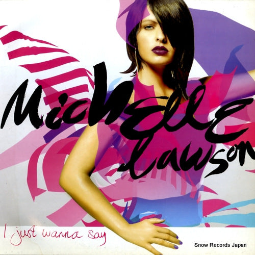 LAWSON, MICHELLE i just wanna say 9811849