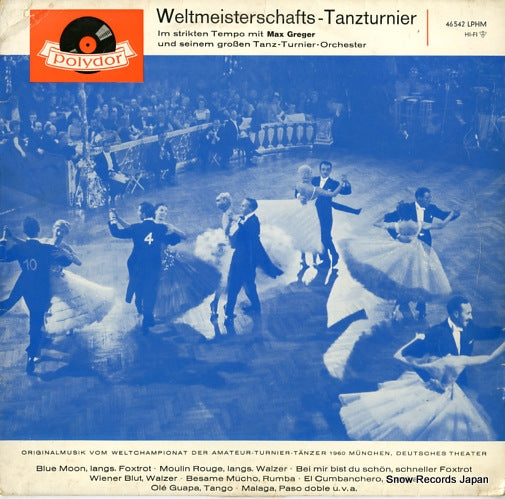 GREGER, MAX weltmeisterschafts-tanzturnier 46542LPHM