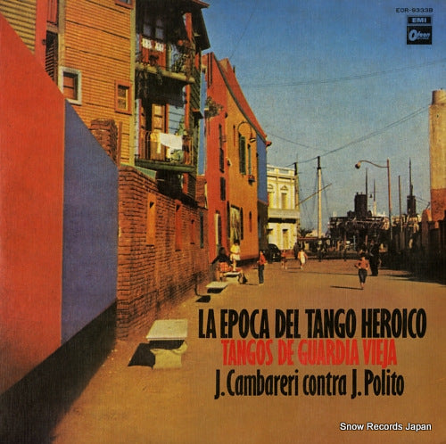 CAMBARERI, JUAN la epoca del tango heroico / tangos de guardia vieja EOR-9333B