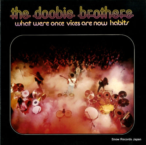 DOOBIE BROTHERS, THE what were once vices are now habits P-8437W