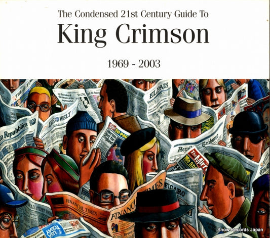 KING CRIMSON the condensed 21st century guide to king crimson 1969-2003 IECP-20019