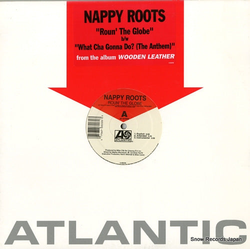 NAPPY ROOTS roun' the globe / what cha gonna do? (the anthem) 0-88228