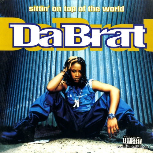 DA BRAT sittin' on top of the world 4478427