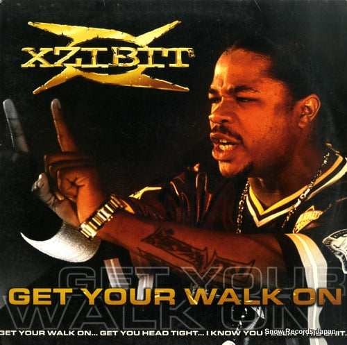 XZIBIT get your walk on EPC6720656