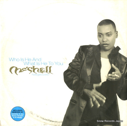 NDEGEOCELLO, MESHELL who is he and what is he to you WO387T