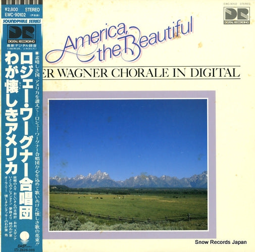 WAGNER, ROGER, CHORALE, THE america the beautiful EWC-90102