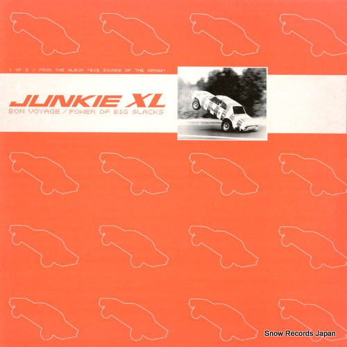 JUNKIE XL bon voyage / power of big slacks FESX77