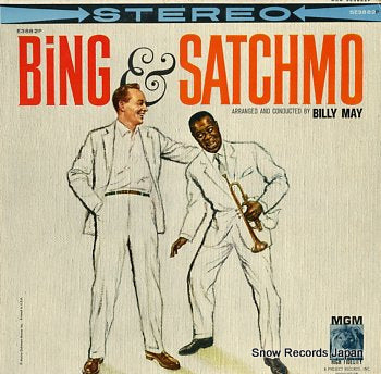 CROSBY, BING AND LOUIS ARMSTRONG bing & satchmo SE3882P