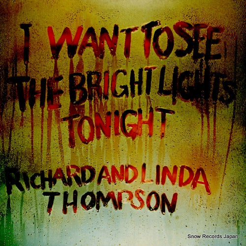 THOMPSON, RICHARD AND LINDA i want to see the bright lights tonight ILPS9266