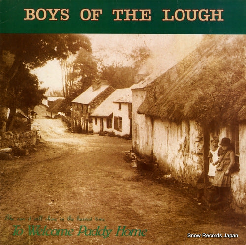 BOYS OF THE LOUGH, THE to welcome paddy home SHANACHIE-79061
