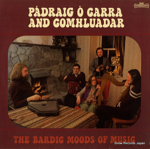 CARRA, PADRAIG O the bardic moods of music INT160.087