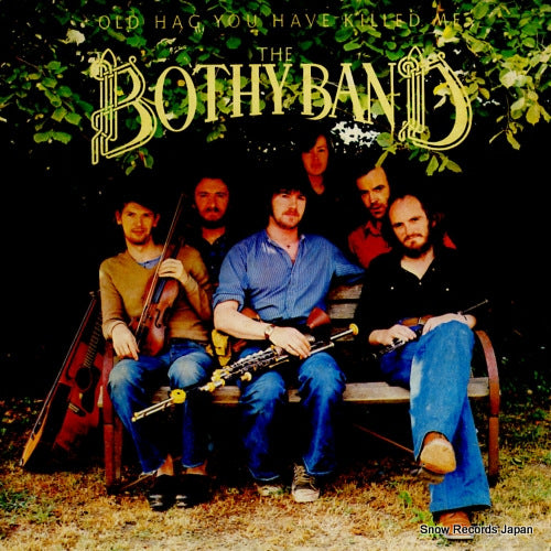 BOTHY BAND, THE old hag you have killed me SIF-3005
