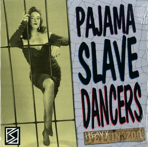PAJAMA SLAVE DANCERS heavy pettin' zoo 72307-1