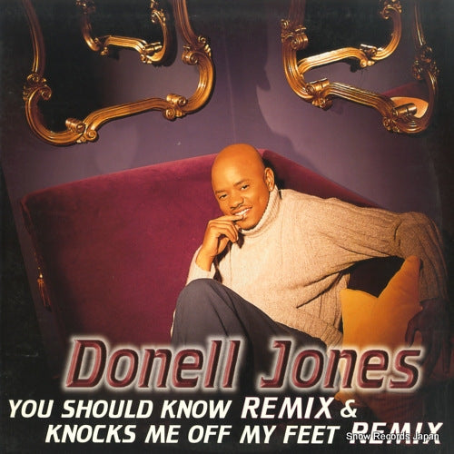 JONES, DONELL you should know remix & knocks me off my feet remix 73008-24232-1