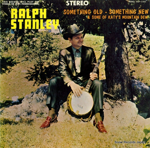 STANLEY, RALPH something old, something new & some of katy's mountain dew SLP-1503