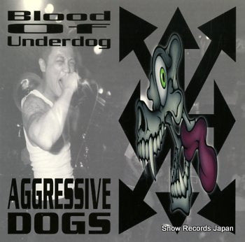 AGGRESSIVE DOGS / CROWN OF THORNZ blood of underdog / rebirth SGBR9803R