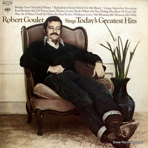 GOULET, ROBERT robert goulet sings today's greatest hits CS1051